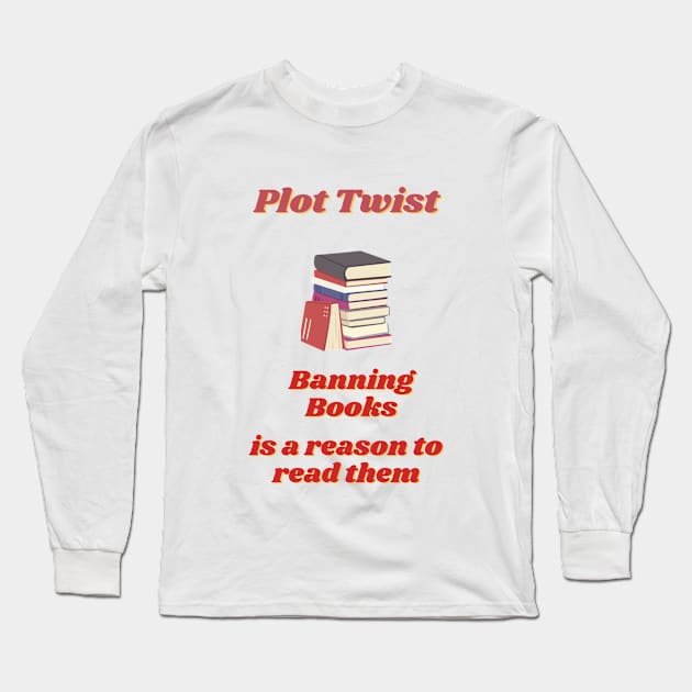 Plot Twist Long Sleeve T-Shirt by Nerdywitch